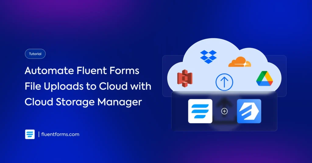 Fluent Forms Cloud Storage Integration